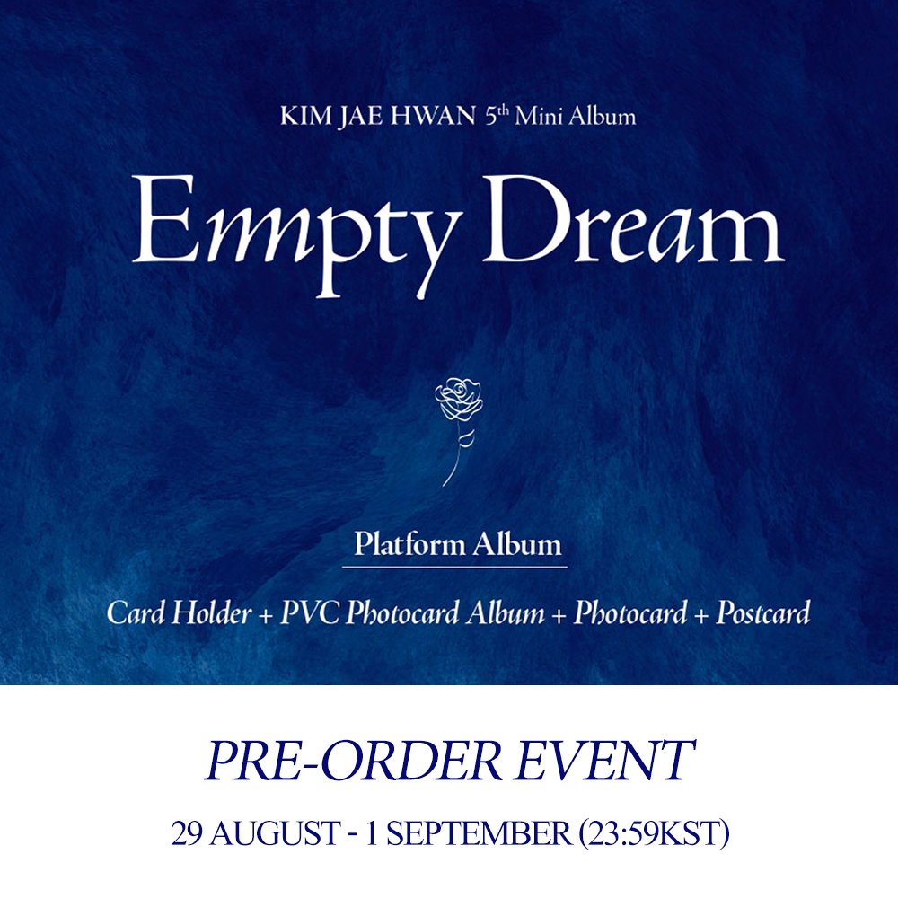 KIM JAE HWAN 5th Mini Album 〖Empty Dream〗 - PLATFORM ALBUM