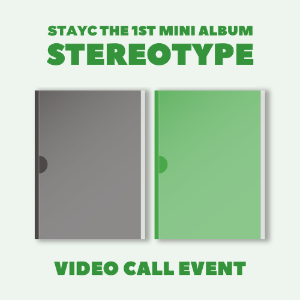 [영상통화 이벤트] STAYC (스테이씨) - The 1st Mini Album [STEREOTYPE]