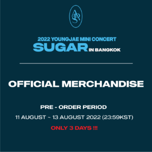 2022 YOUNGJAE MINI CONCERT ‘SUGAR’ IN BANGKOK Official Merchandise